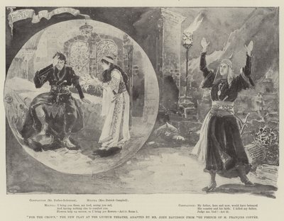 Pour la couronne, la nouvelle pièce au théâtre Lyceum, adaptée par M. John Davidson du français de M. François Coppée - Henry Charles Seppings Wright